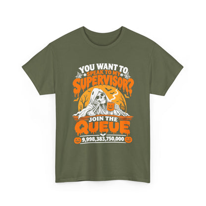 You want to speak to my supervisor? Halloween Queue Graphic Tee