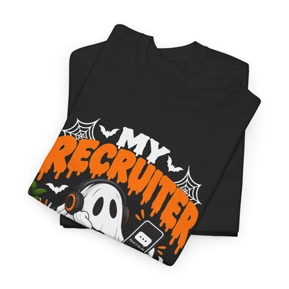 My recruiter ghosted me T-Shirt