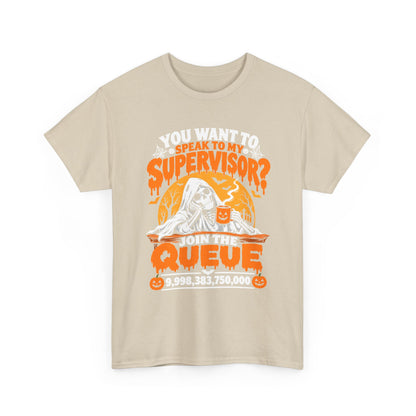 You want to speak to my supervisor? Halloween Queue Graphic Tee